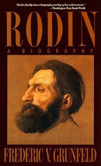 Rodin: Part 2 - Frederic V. Grunfeld