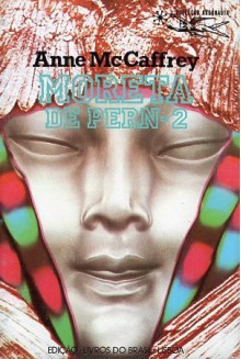 Moreta de Pern - 2 - Anne McCaffrey