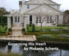 Governing His Heart - Melanie Schertz