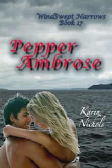 WindSwept Narrows: #17 Pepper - Karen Nichols