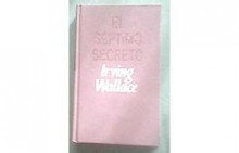 El Septimo Secreto/The Seventh Secret (Spanish Edition) - Irving Wallace