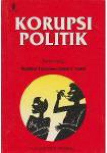 Korupsi Politik - Jamie Scott, Mochtar Lubis