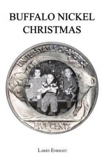 Buffalo Nickel Christmas - Larry Enright