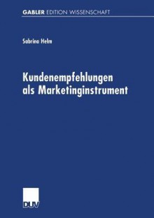 Kundenempfehlungen ALS Marketinginstrument - Sabrina Helm