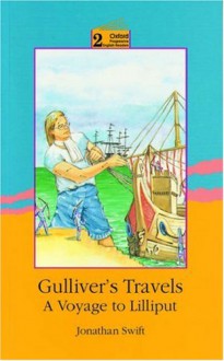 Gulliver's Travels: Level 2: 2,100 Word Vocabulary - D.H. Howe