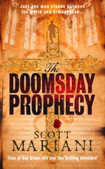 The Doomsday Prophecy - Scott Mariani