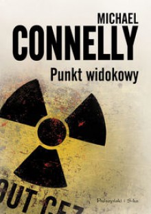 Punkt widokowy - Michael Connelly, Łukasz Praski