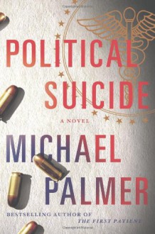 Political Suicide - Michael Palmer