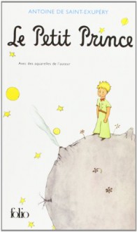 Le Petit Prince - Antoine de Saint-Exupéry