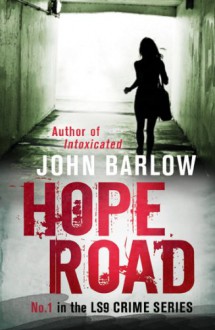 Hope Road (1st John Ray mystery) - John Barlow