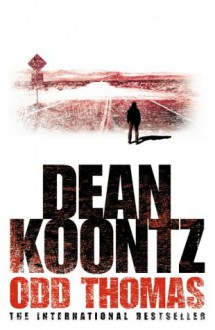 Odd Thomas - Dean Koontz