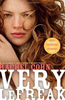 Very LeFreak - Rachel Cohn