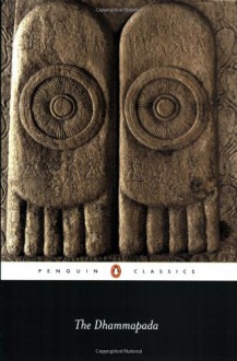 The Dhammapada: The Path of Perfection - Anonymous, Juan Mascaró