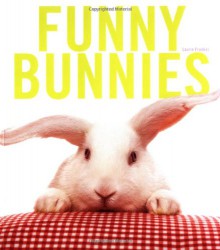 Funny Bunnies - Laurie Frankel