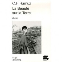 La Beauté sur la Terre - Charles-Ferdinand Ramuz