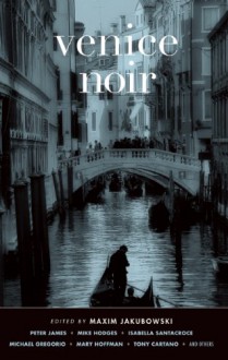 Venice Noir - Maxim Jakubowski