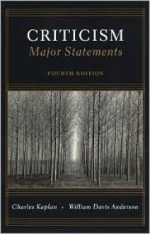 Criticism Major Statements - Charles Kaplan, William Anderson