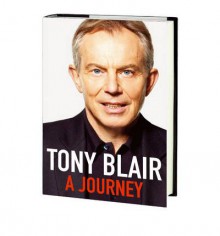 A Journey - Tony Blair