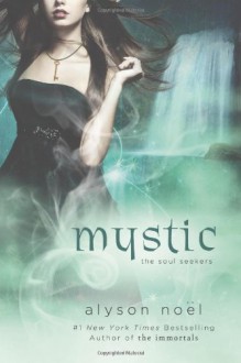 Mystic - Alyson Noel