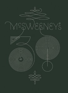 McSweeney's #38 - Dave Eggers, McSweeney's Publishing