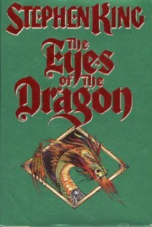 The Eyes of the Dragon First edition by King, Stephen published by Viking Adult Hardcover - 