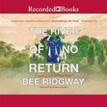 The River of No Return - Bee Ridgway, Samuel Roukin