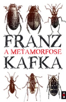 A Metamorfose - Franz Kafka