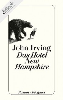 Das Hotel New Hampshire (German Edition) - John Irving, Hans Hermann