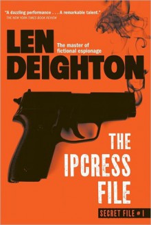 The Ipcress File - Len Deighton