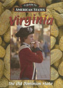 Virginia (Guide To American States) - Janice Parker