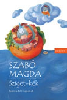 Sziget-kék - Magda Szabó