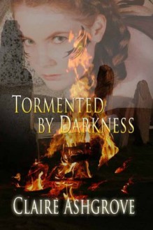 Tormented by Darkness - Claire Ashgrove