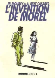 L'invention De Morel[Roman Adapté En Bande Dessinée] - Jean-Pierre Mourey, Adolfo Bioy Casares