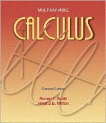 Mandatory Pack: Calculus, Multivariable with Passcode for OLC and Interactive Text - Robert T. Smith, Roland B. Minton