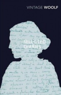 Selected Diaries - Virginia Woolf