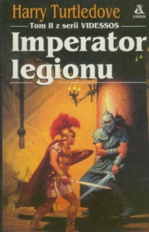 Imperator legionu - Harry Turtledove