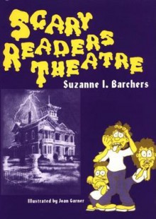 Scary Readers Theatre - Suzanne Barchers