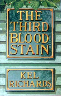 The Third Bloodstain - Kel Richards