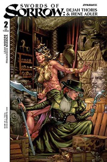 Swords of Sorrow: Dejah Thoris & Irene Adler #2 - Leah Moore, Francesco Manna