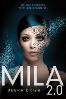 MILA 2.0 - Debra Driza