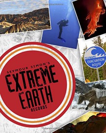 Seymour Simon's Extreme Earth Records - Seymour Simon