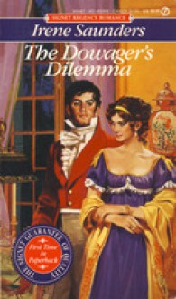 Dowager's Dilemma - Irene Saunders