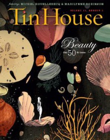 Tin House Special 50th Issue: Beauty - Win McCormack