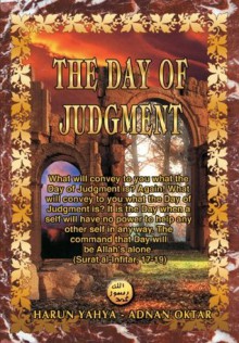 The Day of Judgment - Harun Yahya