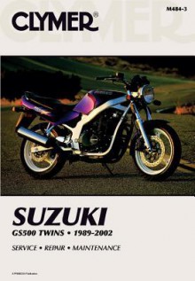 Clymer Suzuki Gs500 Twins, 1989-2002: Service, Repair, Maintenance (Clymer Motorcycle Repair) - Clymer Publishing