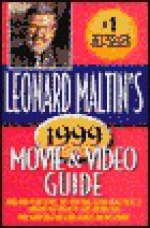 Leonard Maltin's Movie and Video Guide 1999 - Leonard Maltin, Luke Sader, Cathleen Anderson