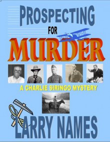 Prospecting for Murder - Larry Names