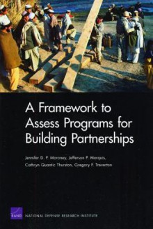 A Framework to Assess Programs for Building Partnerships - Jennifer D.P. Moroney