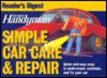 The Family Handyman: Simple Car Care & Repair - Family Handyman Magazine, Family Handyman Magazine