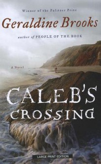 Caleb's Crossing - Geraldine Brooks